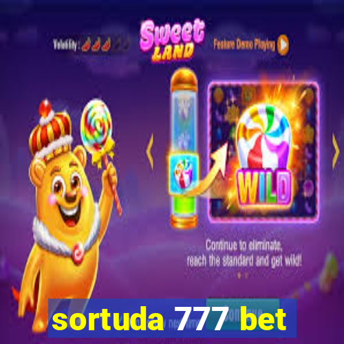 sortuda 777 bet